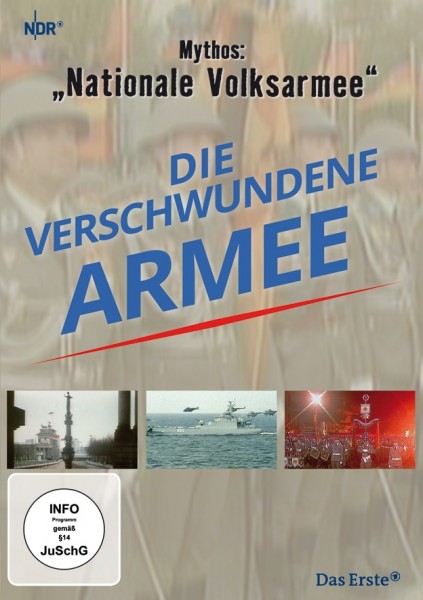 Mythos NVA - Die verschwundene Armee