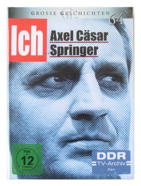 Große Geschichten 64: Ich Axel Cäsar Springer