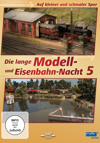 Die lange Modell- und Eisenbahnnacht 5 UAP