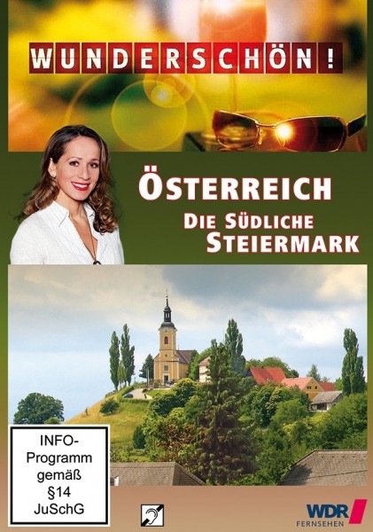 Wunderschön! Österreich die südliche Steiermark