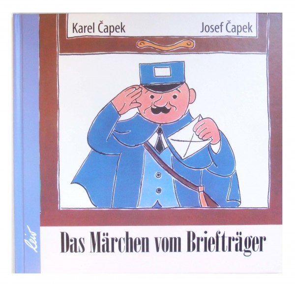 Capek, Das Märchen vom Briefträger - Kinderbuch Bu