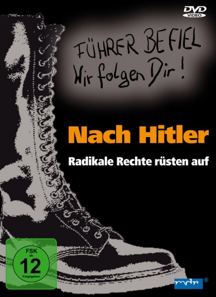 Nach Hitler - Radikale Rechte rüsten auf - DVD