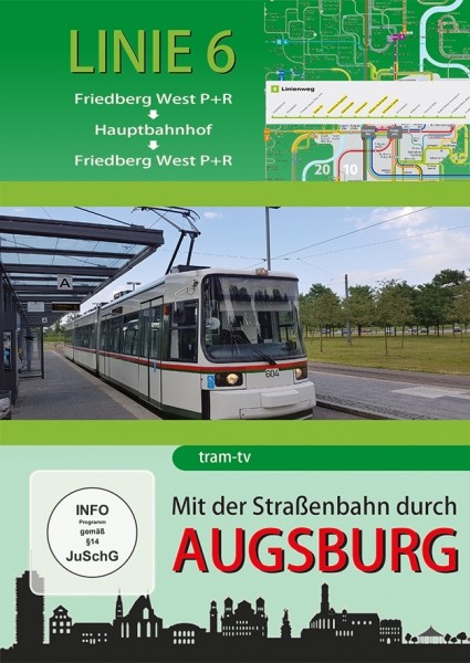 Mit der Straßenbahn durch Augsburg Linie 6 DVD